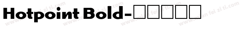 Hotpoint Bold字体转换